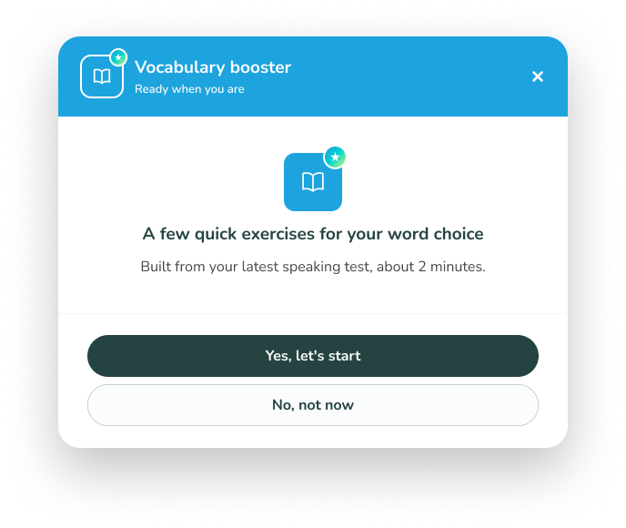 A mini-exercise tailored to vocabulary mistakes the learner makes